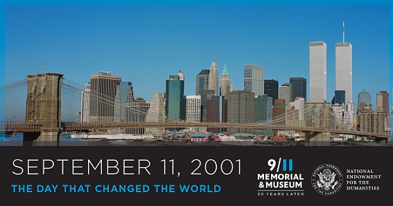 Skyline of Lower Manhattan with exhibit title 'September 11, 2001: The Day That Changed the World' at the bottom